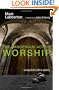 The Dangerous Act of Worship: Living God's Call to Justice