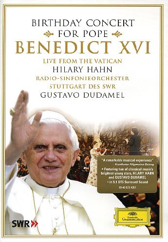 Produkt-Bild: Hilary Hahn & Gustavo Dudamel - Geburtstagskonzert f&uuml;r Papst Benedikt XVI