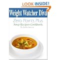 Weight Watcher Diva Zero Points Plus Soup Recipes Cookbook