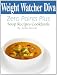 Books : Weight Watcher Diva Zero Points Plus Soup Recipes Cookbook