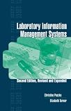 Laboratory Information Management Systems Revised & Expanded
