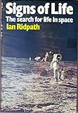 Signs of life : the search for life in space