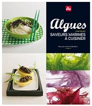 Algues : Saveurs marines à cuisiner