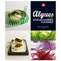 Algues : Saveurs marines � cuisiner