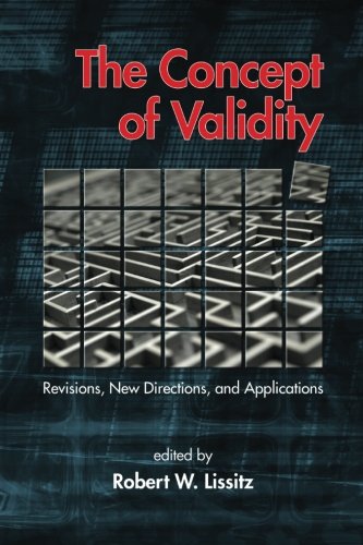 The Concept of Validity: Revisions, New Directions and Applications