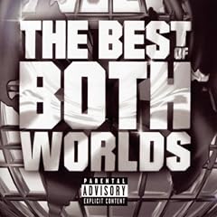 The Best Of Both Worlds [Explicit]