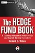 The Hedge Fund Book: A Training Manual for Professionals and Capital-Raising Executives