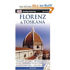 Vis a Vis Reisef�hrer Florenz & Toskana mit Extra-Karte: Palazzi, Museen, Renaissance, Dom, Uffizien, Medici, Wein, Ponte Vecchio, Fresken