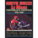 Moto Guzzi Le Mans: Performance Portfolio 1976-1989 by R.M. Clarke