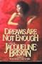 Dreams Are Not Enough (G K Hall Large Print Book Series)