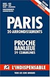 Revue Indispensable  / Atlas routiers : Modèle Police Nationale - Plan de Paris par arrondissements - Plan des communes limitrophes