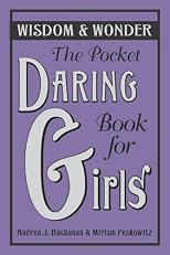 The Pocket Daring Book for Girls Wisdom and Wonder - 2008 publication.