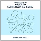 The Wiki of Strategy: Loquar's Guide to Social Media Marketing and PR on Web 2:0