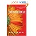 Flower Confidential: The Good, the Bad, and the Beautiful in the Business of Flowers
