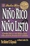 Nino Rico, Nino Listo / Rich Kid, Smart Kid (Spanish Edition)