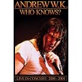Andrew W.K. - Who Knows? [DVD] [1992]