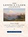 The Lewis and Clark Cookbook: Historic Recipes from the Corps of Discovery and Jefferson's America (Lewis & Clark Expedition)