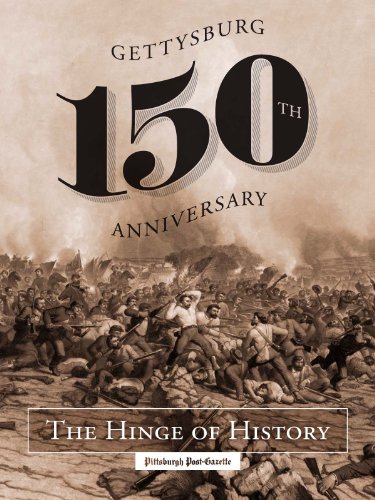 The Hinge of History: Gettysburg 150 Years Later