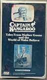Captain Kangaroo Tales From Mother Goose and the World of Make Believe