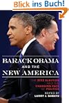 Barack Obama and the New America: The...