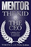 Mentor: The Kid & The CEO