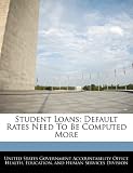 51j2HhIXlVL. SL160  Student Loans: Default Rates Need To Be Computed More