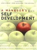 A Manager's Guide to Self Development