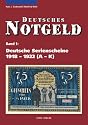 Deutsches Notgeld, Band 1+2: Deutsche Serienscheine 1918 - 1922: 2 Bände (Band 1: A - K, Band 2: L - Z): 1 u. 2
