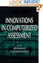 Innovations in Computerized Assessment