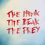 Produkt-Bild: The Hawk, The Beak, The Prey