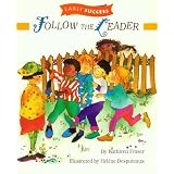 TEN BOOK PACK - 5 Copies Each of 'Follow the Leader' and 'My Garden' - Houghton Mifflin, Invitations to Literacy, Early Success Book