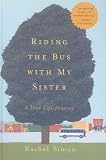 Riding the Bus with My Sister: A True Life Journey