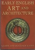 Early English art and architecture