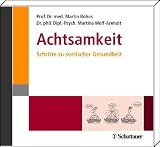 Produkt-Bild: Achtsamkeit Schritte zu seelischer Gesundheit