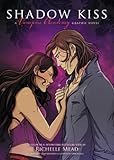Shadow kiss : a Vampire Academy graphic novel