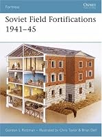 Soviet Field Fortifications 1941-45 (Fortress)