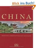 China: Menschen Landschaft Kultur Geschichte