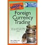 The Complete Idiot's Guide to Foreign Currency Trading with CDROM (Complete Idiot's Guides (Lifestyle Paperback))