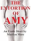 The Extortion of Amy