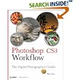 Photoshop CS3 Workflow: The Digital Photographer's Guide (Tim Grey Guides)