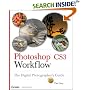 Photoshop CS3 Workflow: The Digital Photographer's Guide (Tim Grey Guides)
