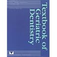 Textbook of Geriatric Dentistry by Poul Holm Pedersen and Harald Loe