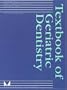 Textbook of Geriatric Dentistry