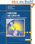 CAD/CAM mit CATIA V5: NC-Programmieru...