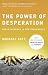 The Power of Desperation: Breakthroughs in Our Brokenness (Refresh)