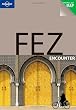 Image of Fez (Lonely Planet Encounter)