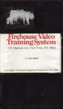 Firehouse Video Training System, Volume 3 (Car Fires)