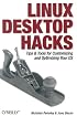 Linux Desktop Hacks: Tips & Tools for Customizing and Optimizing your OS (Hacks)
