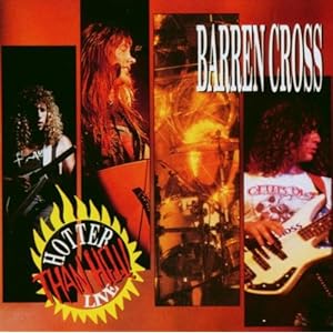 Barren Cross - Hotter Than Hell Live 1990