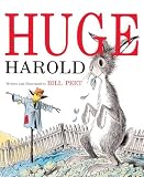 Huge Harold by Bill Peet (1-Oct-1999) School & Library Binding
